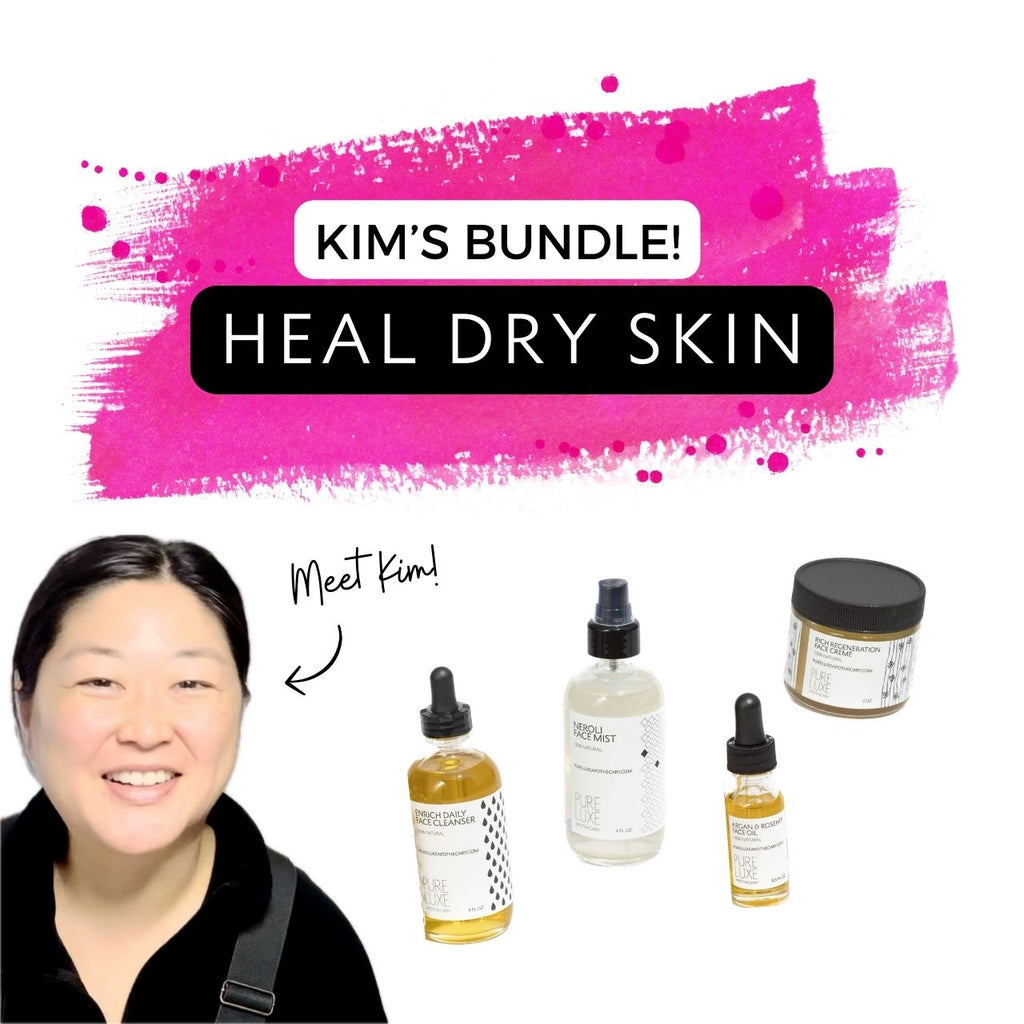 Kim's Bundle for Dry Skin